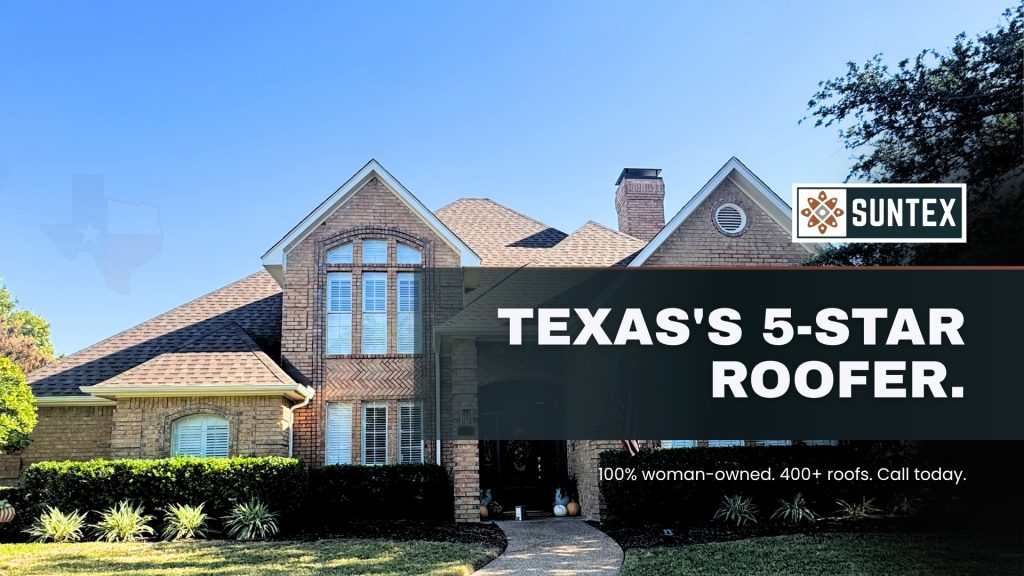 Why Texas Homeowners Choose Suntex Roofing, and Why They Stay for Life